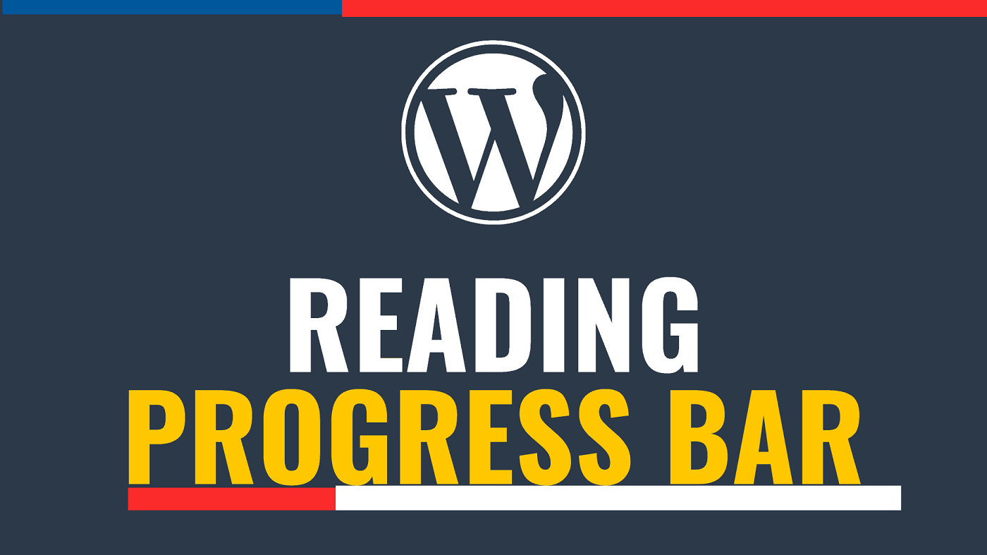 Reading Progress Bar WordPress Plugins